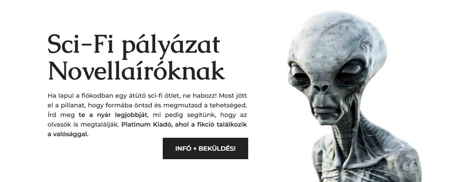Sci-Fi pályázat novellaíróknak Sci-Fi pályázat novellaíróknak